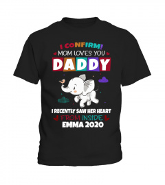 I CONFIRM MOM LOVES YOU DADDY