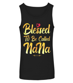 Blessed to Be Called nana T-Shirt