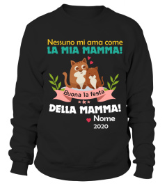 NESSUNO MI AMA COME LA MIA MAMMA!