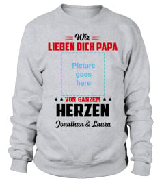 WIR LIEBEN DICH  PAPA