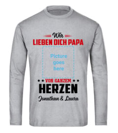 WIR LIEBEN DICH  PAPA