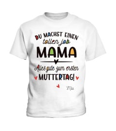 Du Mácht Einen Tollen Job Mama