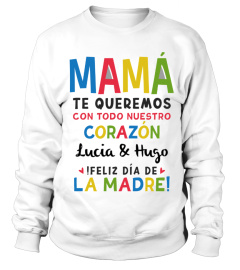 mamá te queremos con todo nuestro corazón