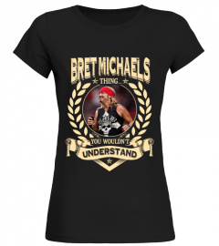 BRET MICHAELS THING YOU WOULDN'T UNDERSTAND