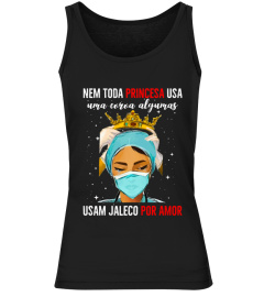 Nem toda princesa usa uma coroa algumas  usam jaleco por amor