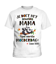 JE DOET HET GEWELDIG MAMA