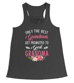 Best Grandma Get Promoted To Great Grandma Mothers Day Gifts T-Shirt