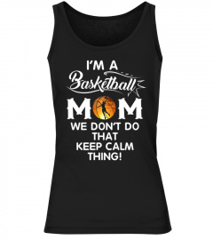 i'm a basketball mom