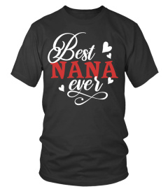 Best NaNa Ever Shirt