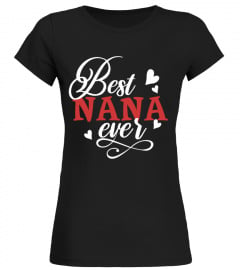 Best NaNa Ever Shirt