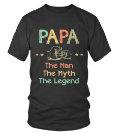 PAPA THE MAN THE MYTH THE LENGEND