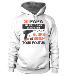 Si Papa ne peut pas le réparer