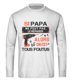 Si Papa ne peut pas le réparer