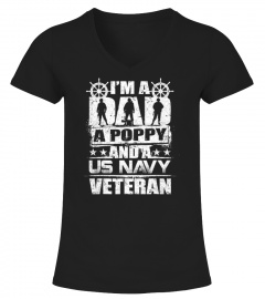 Mens I'm A Dad A Poppy And A US Navy Veteran Veterans T-Shirt