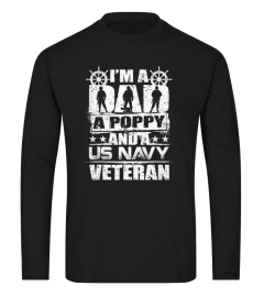 Mens I'm A Dad A Poppy And A US Navy Veteran Veterans T-Shirt
