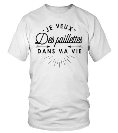 Je veux des paillettes dans ma vie - Edition Limitée