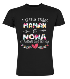 J'ai deux titres maman et Nona