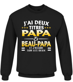 J'AI DEUX TITRES PAPA ET BEAU-PAPA