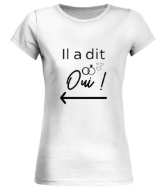 T shirt femme couple il a dit oui annonce mariage EVJF EVG