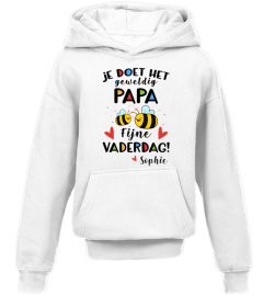 JE DOET HET GEWELDIG PAPA