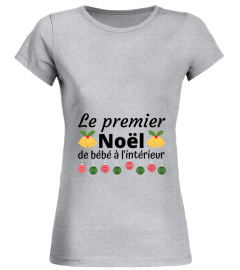 T shirt premier noël de bébé à l'intérieur cadeau femme enceinte