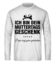 Ich bin dein Muttertagsgeschenk