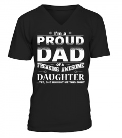 Proud Dad Of A Freaking Awesome Daughter Funny Christmas Gift For Dads T-Shirt