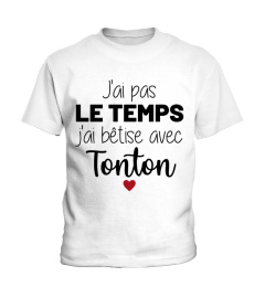 J'ai bêtise avec tonton