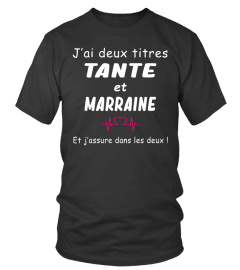 J'ai deux titre Tantes et Marraine et j'assure dans les deux ! - Edition Limitée