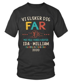 VI ELSKER DIG FAR MED HELE VORES HJERTER