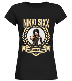 NIKKI SIXX THING YOU WOULDN'T UNDERSTAND