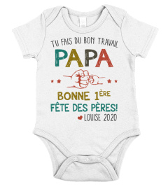 Tu fais du bon travail papa