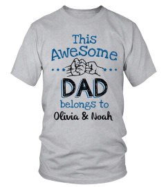 THIS AWESOME  DAD BELONGS TO