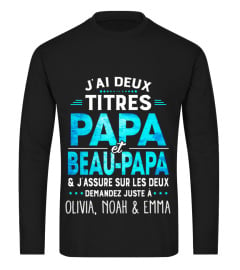 J' AI DEUX TITRES PAPA ET BEAUPAPA