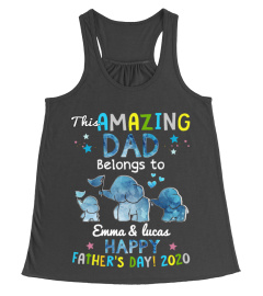 THIS AMAZING DAD BELONGS TO "EMMA & LUCAS" HAPPY FATHER'S DAY 2020