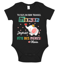 TU FAIS DU BON TRAVAIL  MAMAN