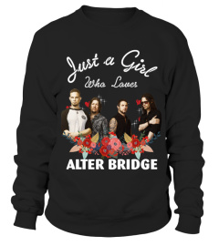 GIRL WHO LOVES ALTER BRIDGE