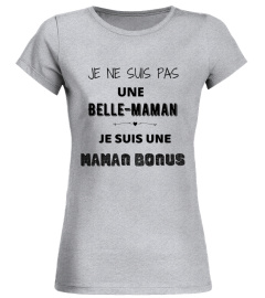 T shirt belle maman bonus cadeau belle mère