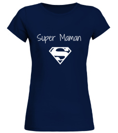 T shirt super maman idée cadeau fête des mères