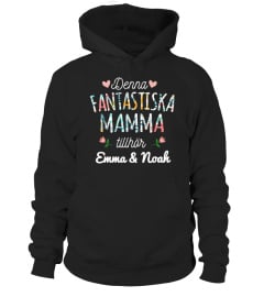 DENNA FANTASTISKA MAMMA