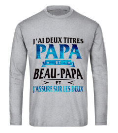 J'AI DEUX TITRES PAPA ET BEAU-PAPA