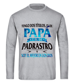 TENGO DOS TÍTULOS PAPÁ PADRASTRO