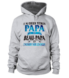 J'AI DEUX TITRES PAPA ET BEAU-PAPA