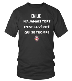 Emilie n'a jamais tort, c'est la vérité qui se trompe - Edition Limitée