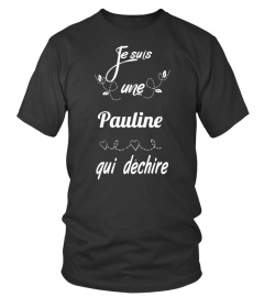 Je suis une Pauline qui déchire - Edition Limitée