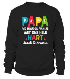 Papa, we houden van je met ons hele hart