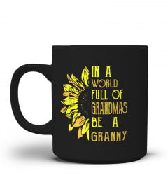 in a world of full grandmas Sunflower Mug, Sunflower Granny Mug, Grandma Vintage Mug, Granny Squad, Granny Life Mug, Grandma Mug