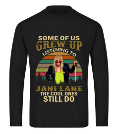 GREW UP LISTENING TO JANI LANE