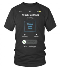My Baby Girl Is Calling - Personalized