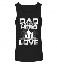 First love Dad a Sons First Hero a Daughters First Love T-Shirt Father